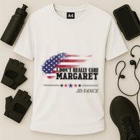 I DonT Really Care Margaret American Flag Jd Vance Cooling Performance Crew T-Shirt