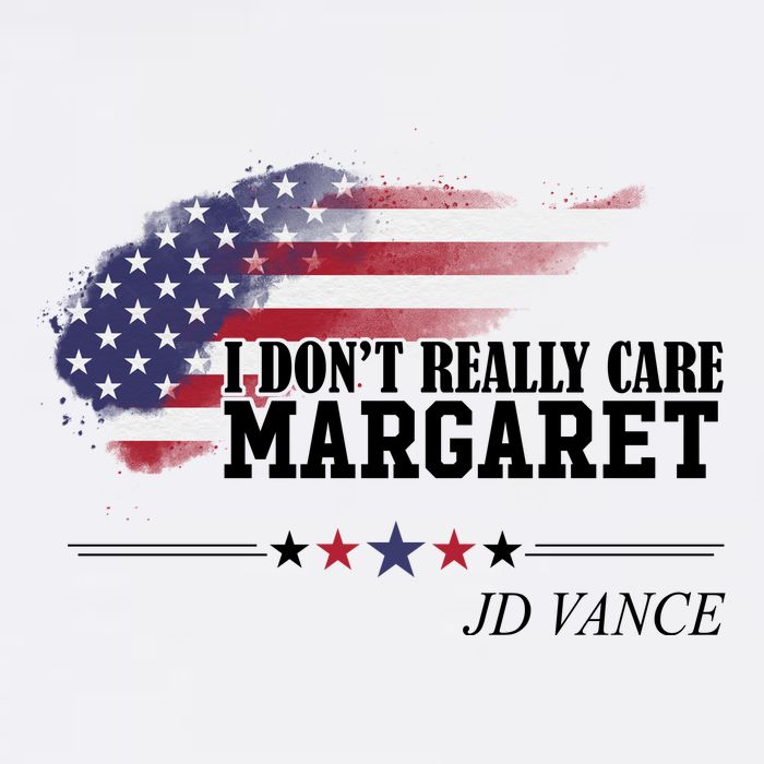 I DonT Really Care Margaret American Flag Jd Vance Baby Bodysuit