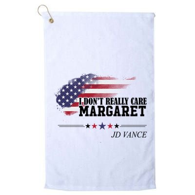 I DonT Really Care Margaret American Flag Jd Vance Golf Towel