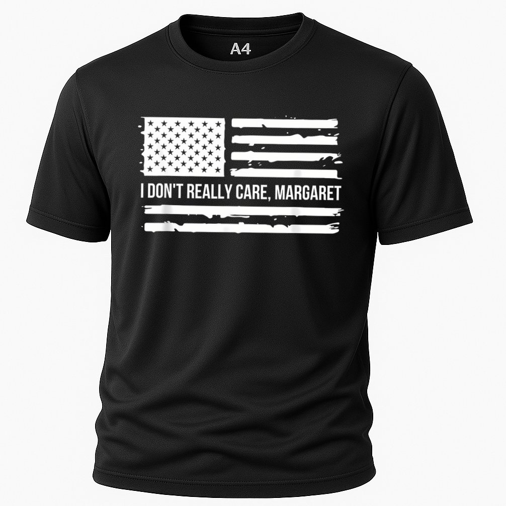 I DonT Really Care Margaret Cooling Performance Crew T-Shirt
