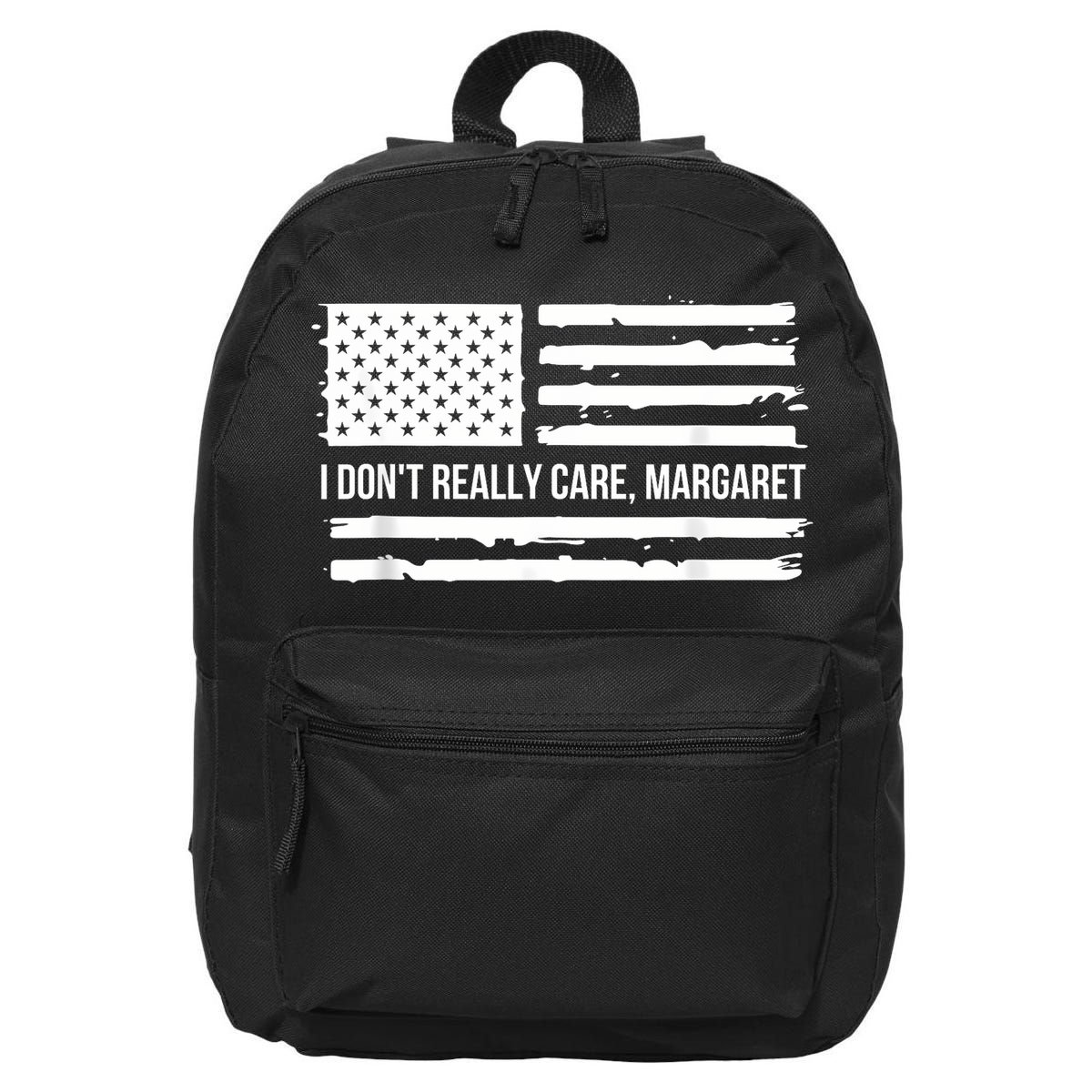 I DonT Really Care Margaret 16 in Basic Backpack