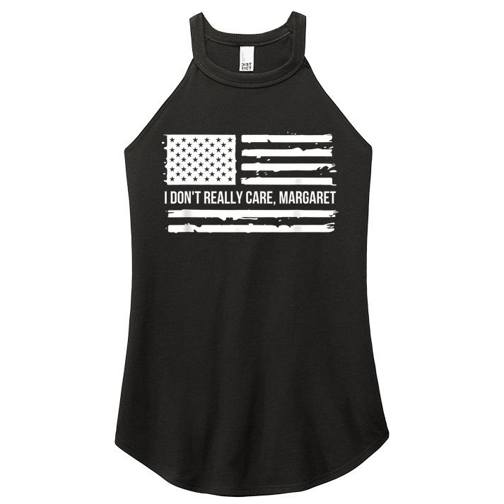 I DonT Really Care Margaret Women's Perfect Tri Rocker Tank