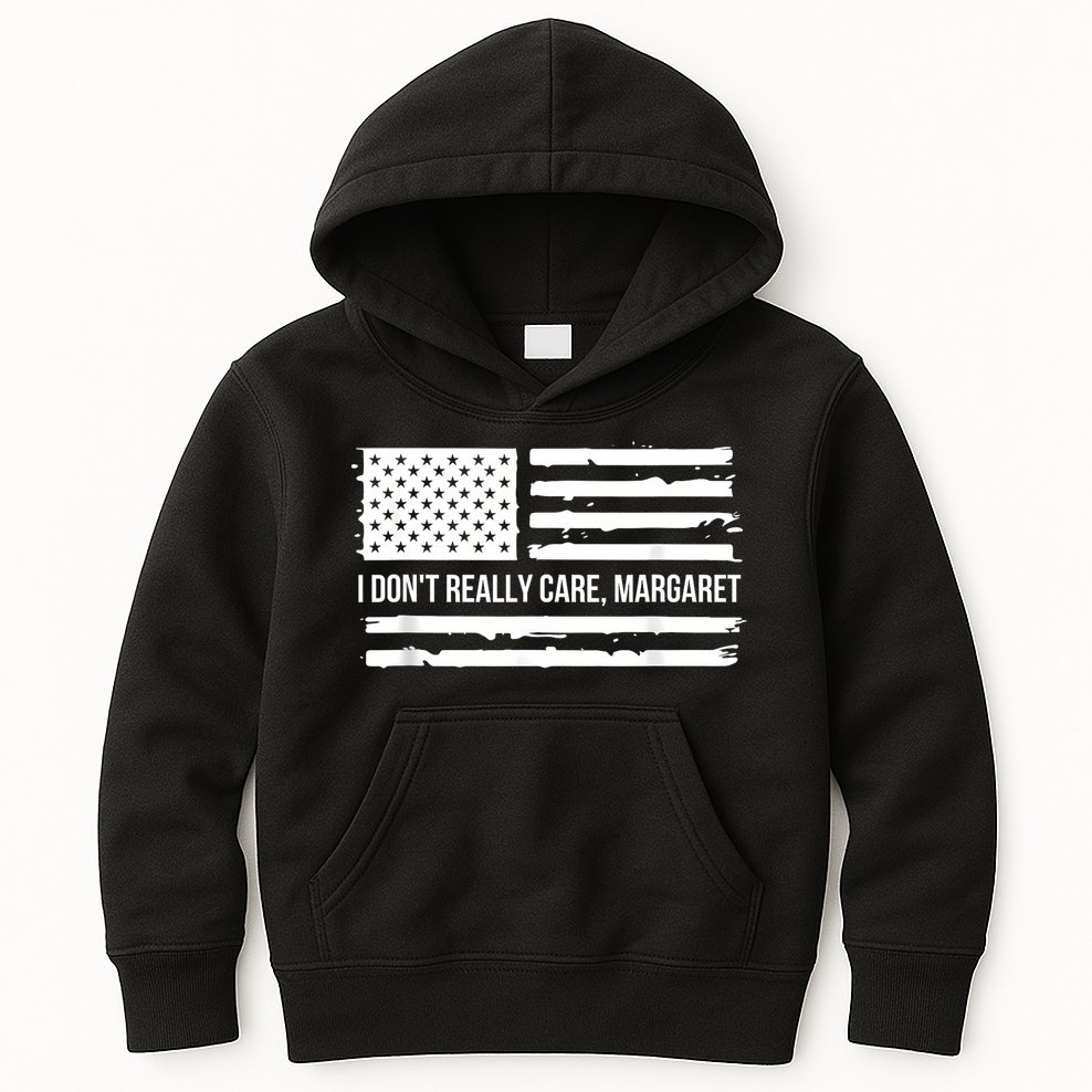 I DonT Really Care Margaret Kids Hoodie