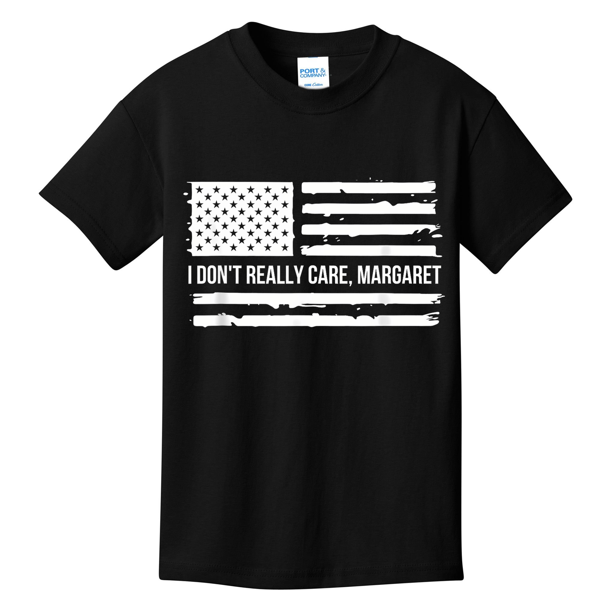 I DonT Really Care Margaret Kids T-Shirt