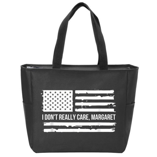 I DonT Really Care Margaret Zip Tote Bag