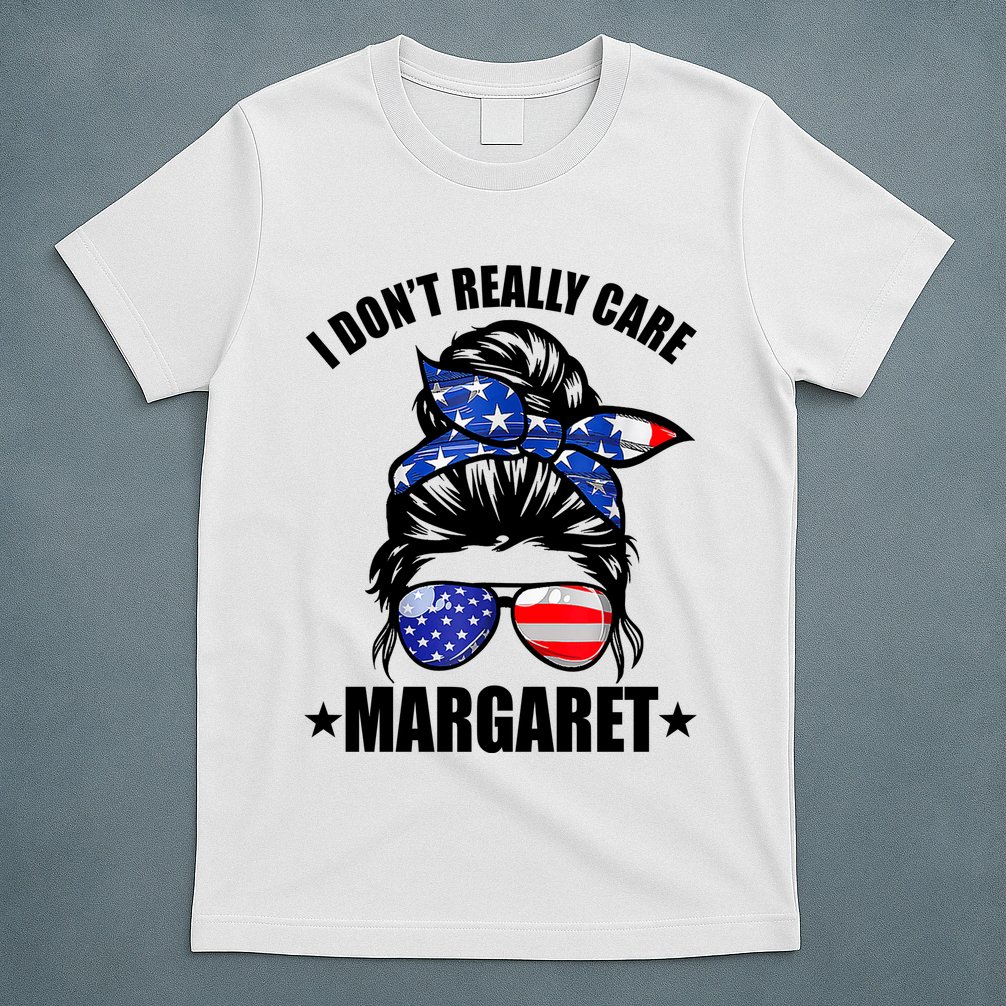 I Dont Really Care Margaret Minimalist Jd Vance Messy Bun White T-Shirt