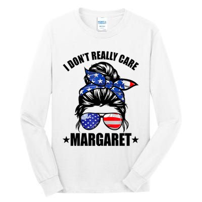 I Dont Really Care Margaret Minimalist Jd Vance Messy Bun White Tall Long Sleeve T-Shirt