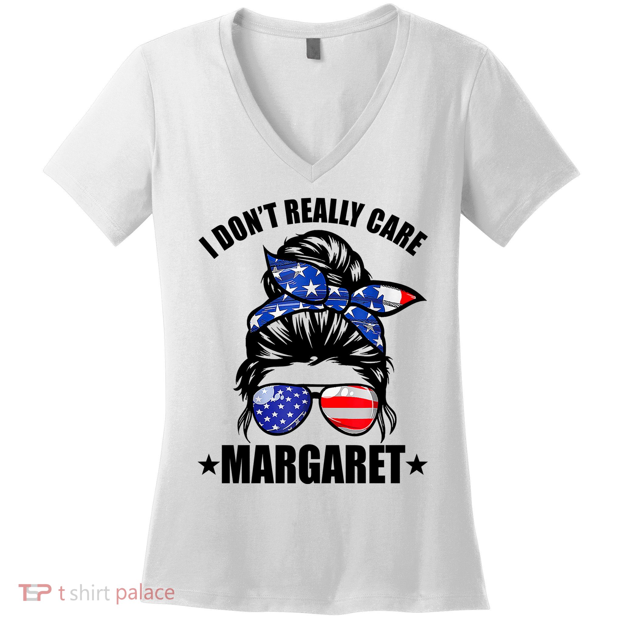 I Dont Really Care Margaret Minimalist Jd Vance Messy Bun White Women's V-Neck T-Shirt