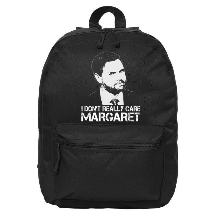 I Dont Really Care Margaret Minimalist Jd Vance 16 in Basic Backpack