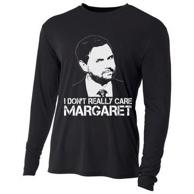 I Dont Really Care Margaret Minimalist Jd Vance Cooling Performance Long Sleeve Crew