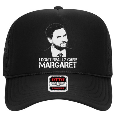 I Dont Really Care Margaret Minimalist Jd Vance Trucker Hat