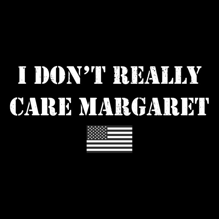 I DonT Really Care Margaret Funny Saying Jd Vance 16 in Basic Backpack