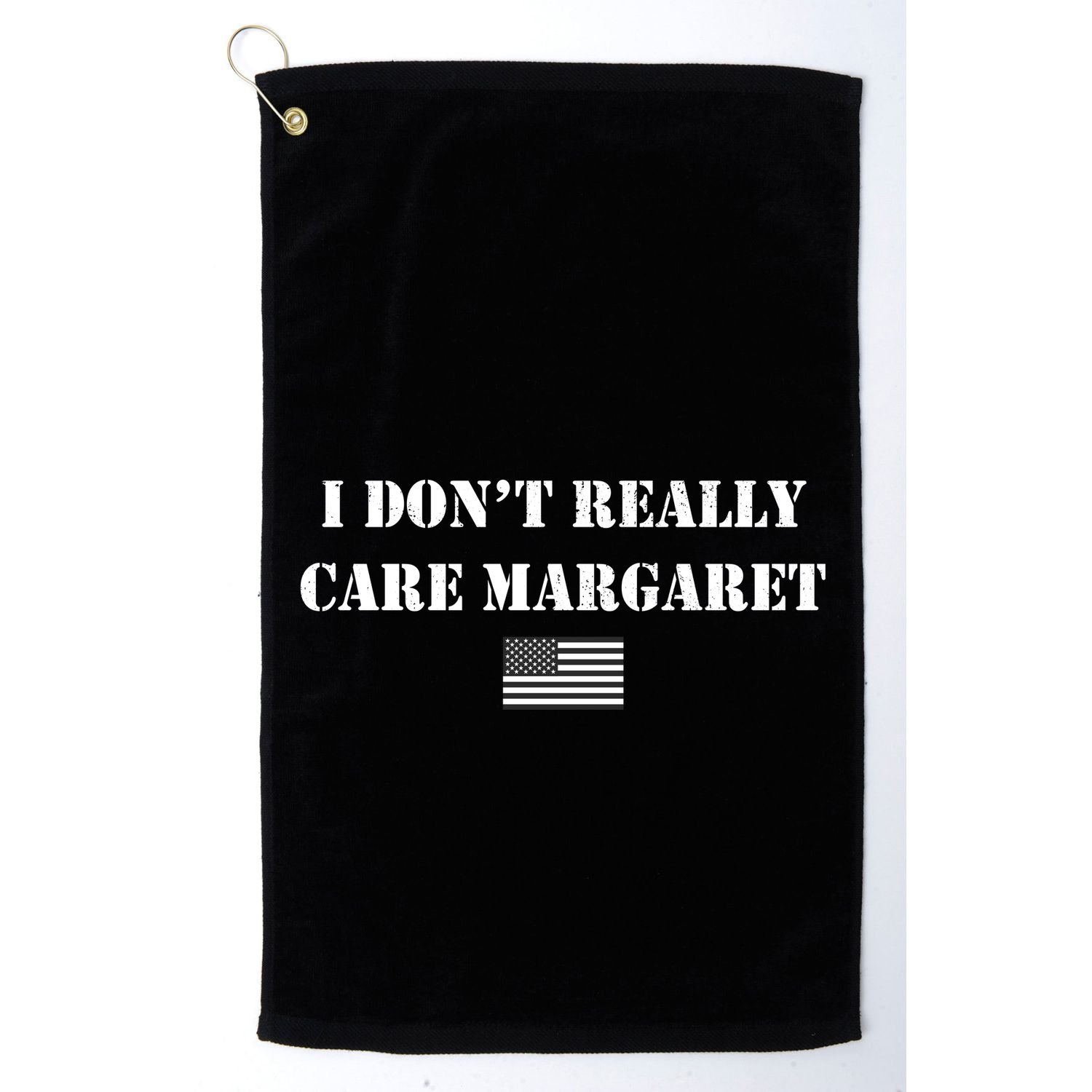 I DonT Really Care Margaret Funny Saying Jd Vance Golf Towel