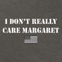 I DonT Really Care Margaret Funny Saying Jd Vance Cotton Canvas Backpack