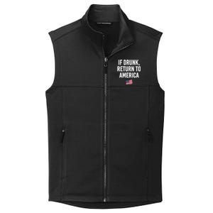 If Drunk Return To America 4th Of July Ing Gift Collective Smooth Fleece Vest