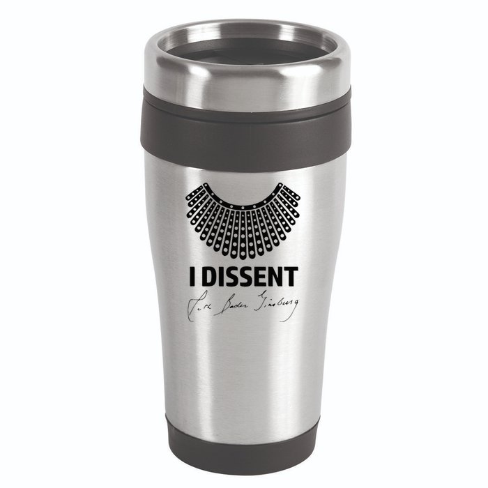 I Dissent Rbg Ruth Bader Ginsburg Rights Equality 16oz Travel Tumbler