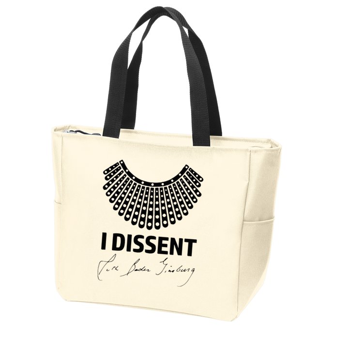 I Dissent Rbg Ruth Bader Ginsburg Rights Equality Zip Tote Bag