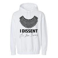 I Dissent Rbg Ruth Bader Ginsburg Rights Equality Garment-Dyed Fleece Hoodie