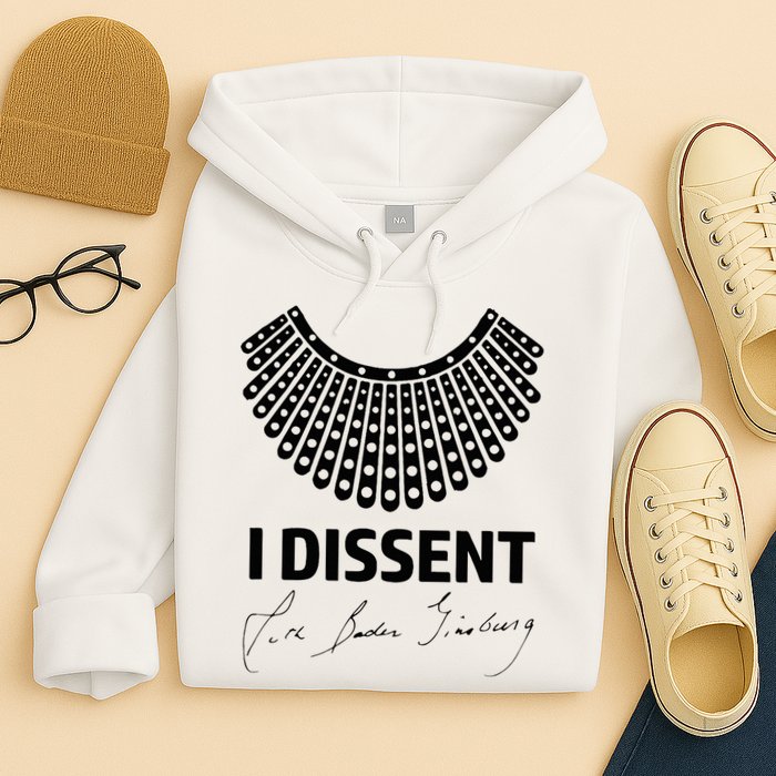 I Dissent Rbg Ruth Bader Ginsburg Rights Equality Hoodie