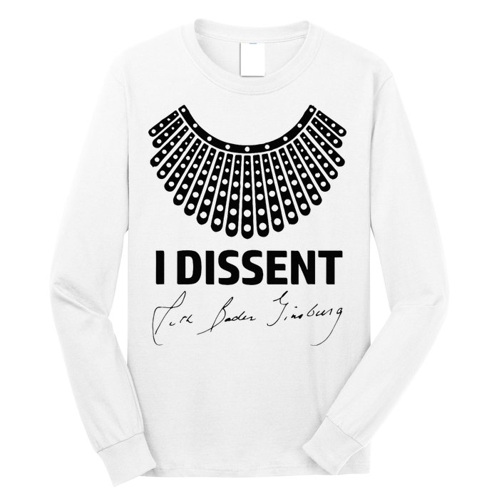 I Dissent Rbg Ruth Bader Ginsburg Rights Equality Long Sleeve Shirt