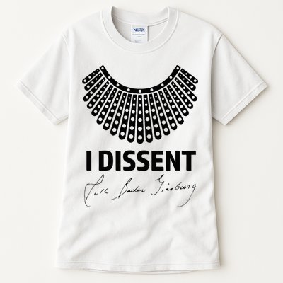I Dissent Rbg Ruth Bader Ginsburg Rights Equality Tall T-Shirt