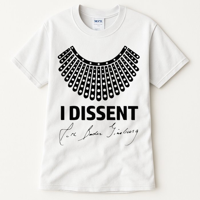 I Dissent Rbg Ruth Bader Ginsburg Rights Equality Tall T-Shirt
