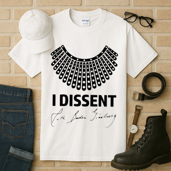 I Dissent Rbg Ruth Bader Ginsburg Rights Equality Tall T-Shirt