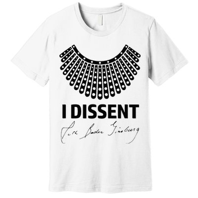 I Dissent Rbg Ruth Bader Ginsburg Rights Equality Premium T-Shirt