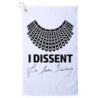 I Dissent Rbg Ruth Bader Ginsburg Rights Equality Golf Towel