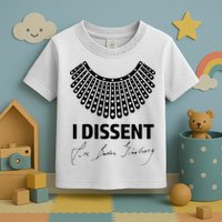 I Dissent Rbg Ruth Bader Ginsburg Rights Equality Toddler T-Shirt