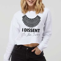 I Dissent Rbg Ruth Bader Ginsburg Rights Equality Cropped Pullover Crew
