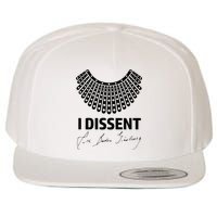 I Dissent Rbg Ruth Bader Ginsburg Rights Equality Wool Snapback Cap