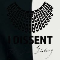 I Dissent Rbg Ruth Bader Ginsburg Rights Equality Infant Baby Jersey Bodysuit
