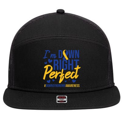 I'm Down Right Perfect Quote Down Syndrome Awareness Ribbon 7 Panel Mesh Trucker Snapback Hat