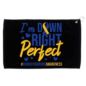 I'm Down Right Perfect Quote Down Syndrome Awareness Ribbon Grommeted Golf Towel