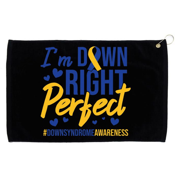 I'm Down Right Perfect Quote Down Syndrome Awareness Ribbon Grommeted Golf Towel