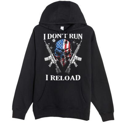 I don't Run I Reload Gun Rights AR 15 Skull American Flag Premium Pullover Hoodie