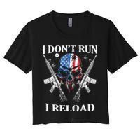 I don't Run I Reload Gun Rights AR 15 Skull American Flag Crop Top