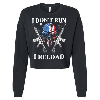 I don't Run I Reload Gun Rights AR 15 Skull American Flag Cropped Pullover Crew