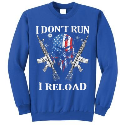 I don't Run I Reload Gun Rights AR 15 Skull American Flag Tall Sweatshirt