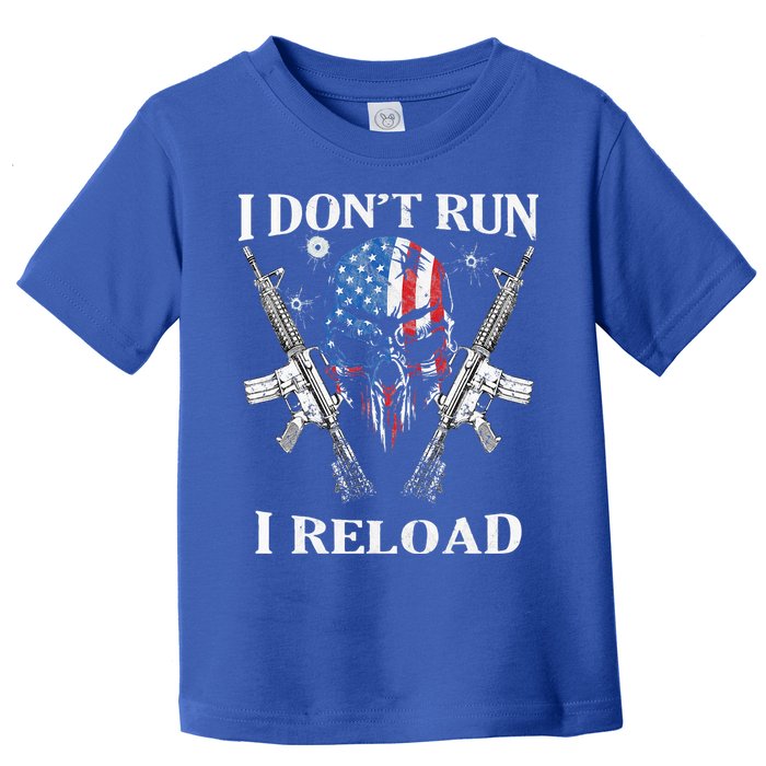 I don't Run I Reload Gun Rights AR 15 Skull American Flag Toddler T-Shirt