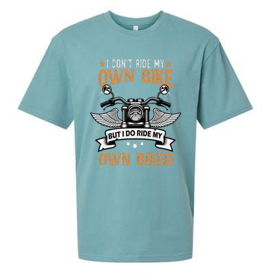 I Don't Ride My Own Bike But I Do Ride My Own Biker Funny Sueded Cloud Jersey T-Shirt