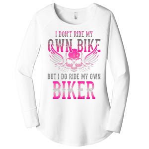 I Dont Ride My Own Bike But I Ride My Own Biker Motorcycle Women's Perfect Tri Tunic Long Sleeve Shirt