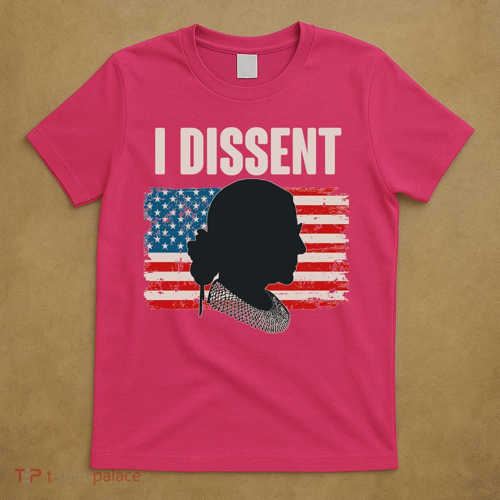 I Dissent Ruth Bader Ginsberg RBG USA American Flag T-Shirt