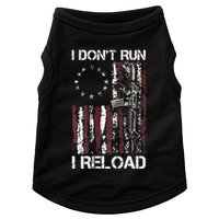 I Dont Run I Reload Gun American Flag Patriots Doggie Tank
