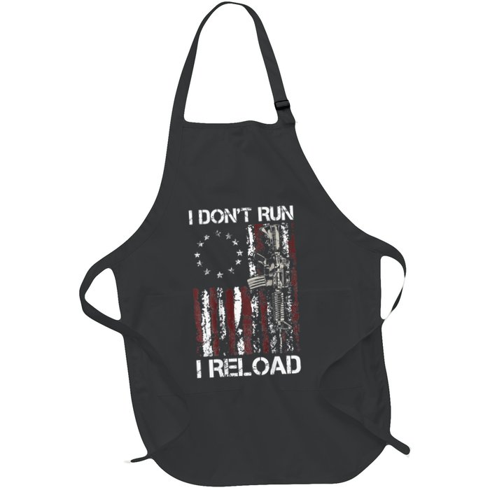 I Dont Run I Reload Gun American Flag Patriots Apron