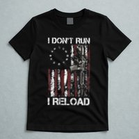 I Dont Run I Reload Gun American Flag Patriots T-Shirt