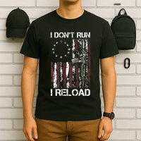 I Dont Run I Reload Gun American Flag Patriots T-Shirt