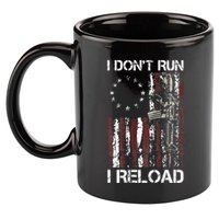 I Dont Run I Reload Gun American Flag Patriots 11oz C Handle Ceramic Mug