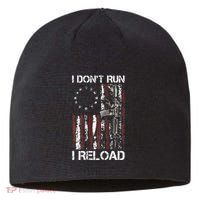I Dont Run I Reload Gun American Flag Patriots Sustainable Beanie